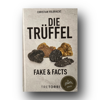Die Trüffel–Signiertes Exemplar von Christian Volbracht, Trüffelbuch Fake & Facts